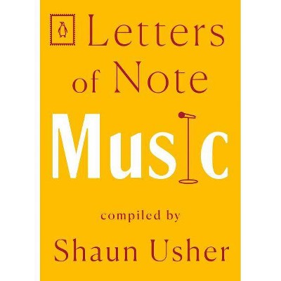 Letters of Note: Music - (Paperback)