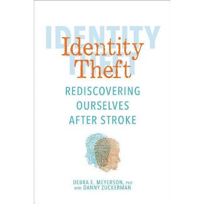 Identity Theft - by  Debra E Meyerson & Danny Zuckerman (Paperback)