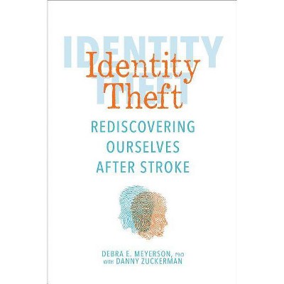 Identity Theft - by  Debra E Meyerson & Danny Zuckerman (Paperback)