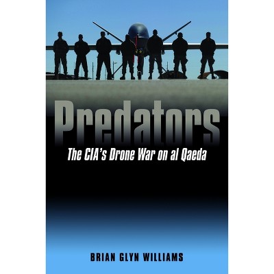 Predators - by  Brian Glyn Williams (Hardcover)