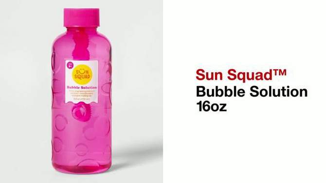 Bubble Solution 16oz - Sun Squad&#8482;, 2 of 5, play video
