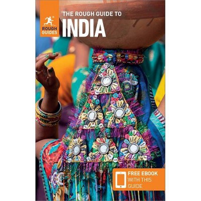 The Rough Guide to India (Travel Guide with Free Ebook) - (Rough Guides) 11th Edition by  Rough Guides (Paperback)