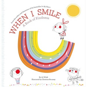 When I Smile - (Growing Hearts) by  Jo Witek (Hardcover) - 1 of 1