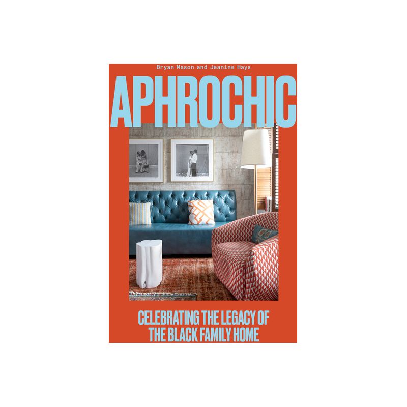 Aphrochic - by  Jeanine Hays & Bryan Mason (Hardcover), 1 of 2