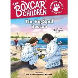 The Big Spill Rescue, 1 - (The Boxcar Children Endangered Animals)