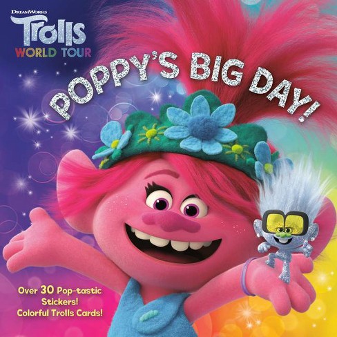 Poppy's Big Day! (dreamworks Trolls World Tour) - (pictureback(r 