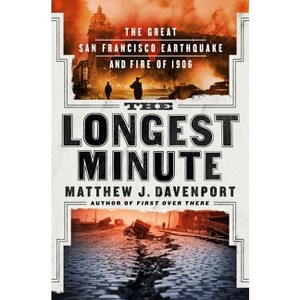 The Longest Minute - by  Matthew J Davenport (Hardcover) - 1 of 1