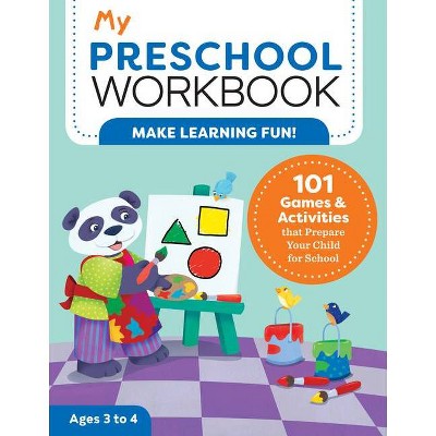 My Preschool Workbook - (My Workbook) by  Brittany Lynch (Paperback)