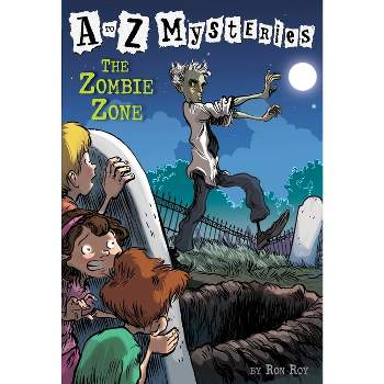 The Zombie Zone - (A to Z Mysteries) by  Ron Roy (Paperback)