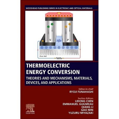 Thermoelectric Energy Conversion - (Woodhead Publishing Electronic and Optical Materials) by  Ryoji Funahashi (Paperback)