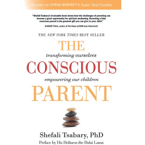 the conscious parent by shefali tsabary