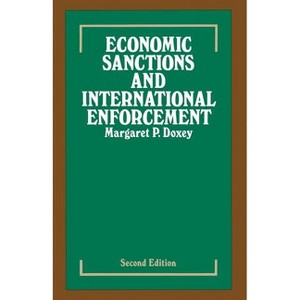 Economic Sanctions and International Enforcement - 2nd Edition by  Margaret P Doxey (Paperback) - 1 of 1