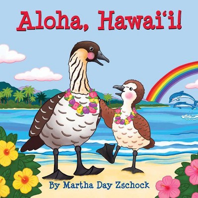 Aloha, Hawaii! - (Hello!) by  Martha Zschock (Board Book)