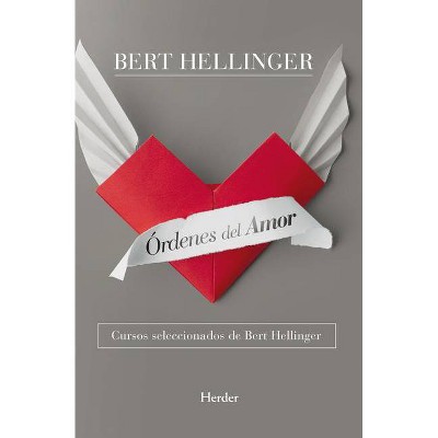  Ordenes del Amor - by  Bert Hellinger (Paperback) 