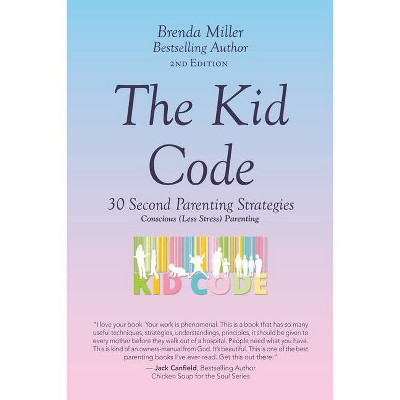 The Kid Code - by  Brenda Miller (Paperback)