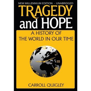 Tragedy and Hope - by Carroll Quigley - 1 of 1