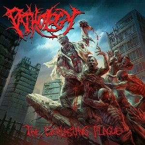 Pathology - The Everlasting Plague (CD) - 1 of 1