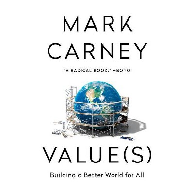 Value(s) - by  Mark Carney (Hardcover)