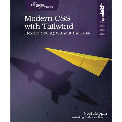 Modern CSS with Tailwind - by  Noel Rappin (Paperback)