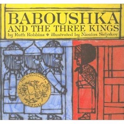 Baboushka and the Three Kings - by  Ruth Robbins (Hardcover)