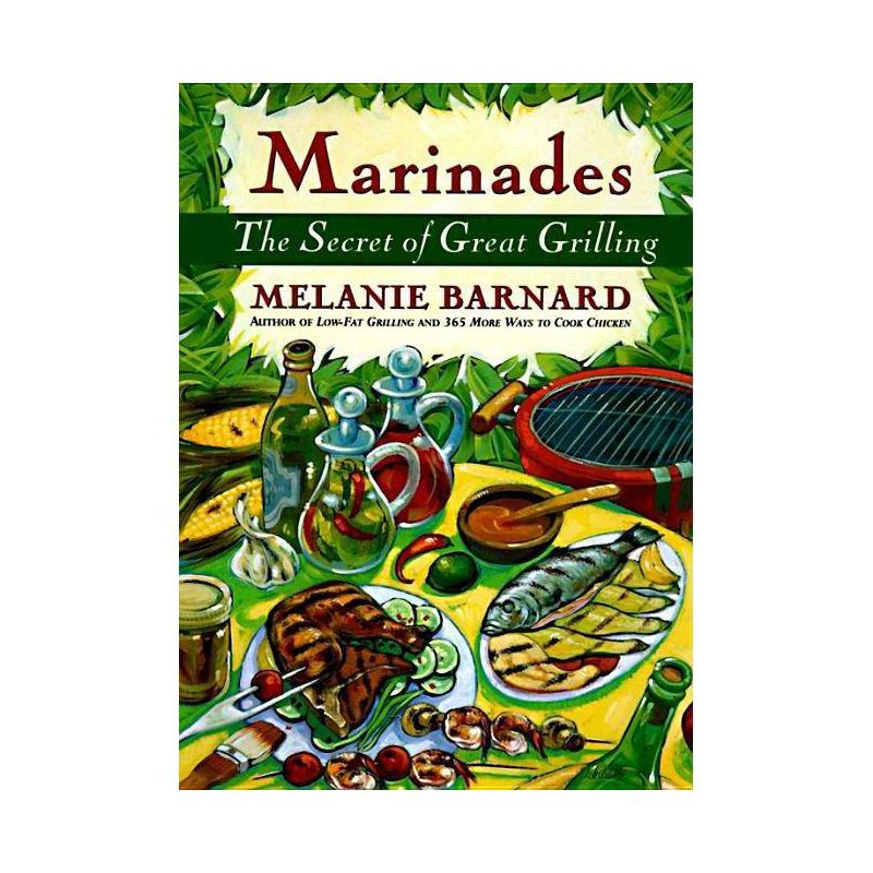 Marinades - by  Melanie Barnard (Paperback), 1 of 2