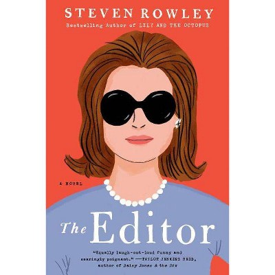 The Editor - by Steven Rowley (Paperback)