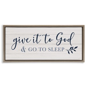 Stupell Industries Give to God & Sleep Motivational Bedtime Floating Frame Canvas Art, Brown, 25" x 11" - 1 of 4