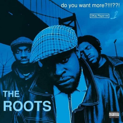 The Roots - Do You Want More?!!!??! (2 LP) (EXPLICIT LYRICS) (Vinyl)