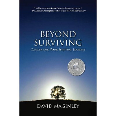 Beyond Surviving - by  David Maginley (Paperback)