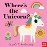 Where's the Unicorn? - by Ingela Arrhenius (Hardcover)