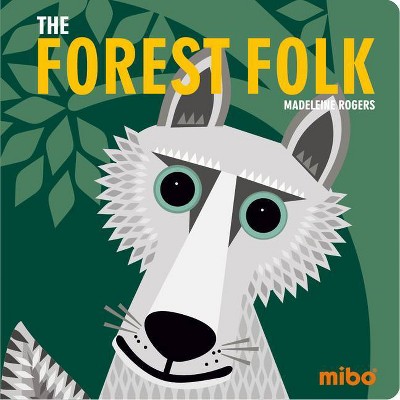 The Forest Folk - (Mibo(r) Board Books) (Board Book)