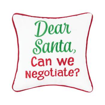 C&F Home 10" x 10" "Dear Santa Can We Negotiate" Christmas Sentiment Embroidered White with Red Trim Petite Accent Throw Pillow