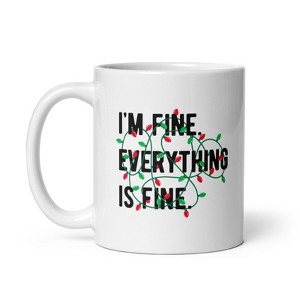 Crazy Dog T-Shirts Im Fine Everything Is Fine Mug Funny Xmas Lights Decoration Cup-11oz - 1 of 4