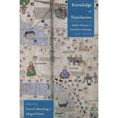 Knowledge in Translation - by  Patrick Manning & Abigail Owen (Hardcover) - image 1 of 1