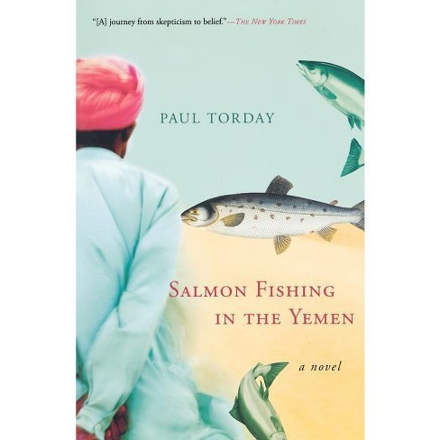 Salmon Fishing In The Yemen - By Paul Torday (paperback) : Target