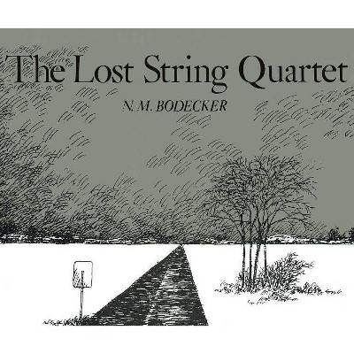 The Lost String Quartet - by  N M Bodecker (Paperback)