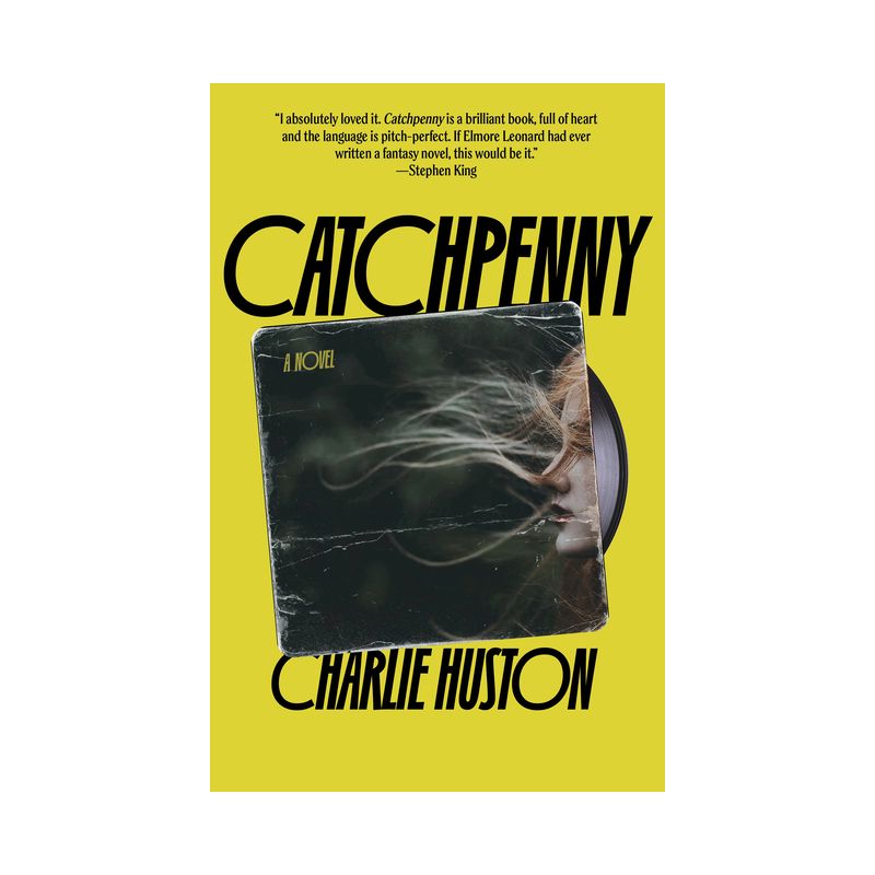 Catchpenny - by  Charlie Huston (Paperback), 1 of 2