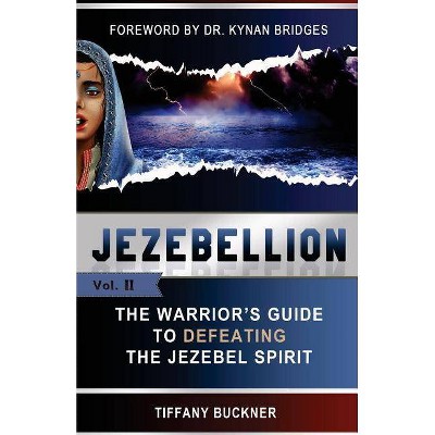 Jezebellion - by  Tiffany Buckner (Paperback)