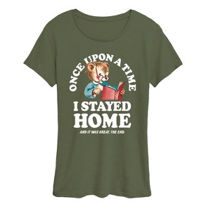 Women's - Instant Message - Once Upon A Time Stayed Home Short Sleeve Graphic T-Shirt - 1 of 4
