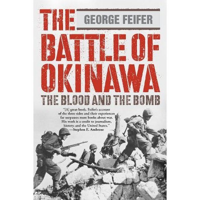 The Battle of Okinawa - by  George Feifer (Paperback)