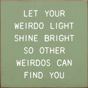 Slickblue Funny Weirdo Quote Wood Sign – Rustic 7x7 Wall Art – Unique Home Decor Plaque, Multiple Color Options - 1 of 3
