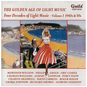 Four Decades of Light Music 2: 1940s & 1950s - Four Decades of Light Music 2: 1940S & 1950S (CD) - 1 of 1