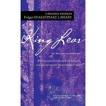 King Lear - (Folger Shakespeare Library) Annotated by  William Shakespeare (Paperback)