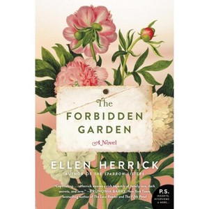 The Forbidden Garden - by  Ellen Herrick (Paperback) - 1 of 1