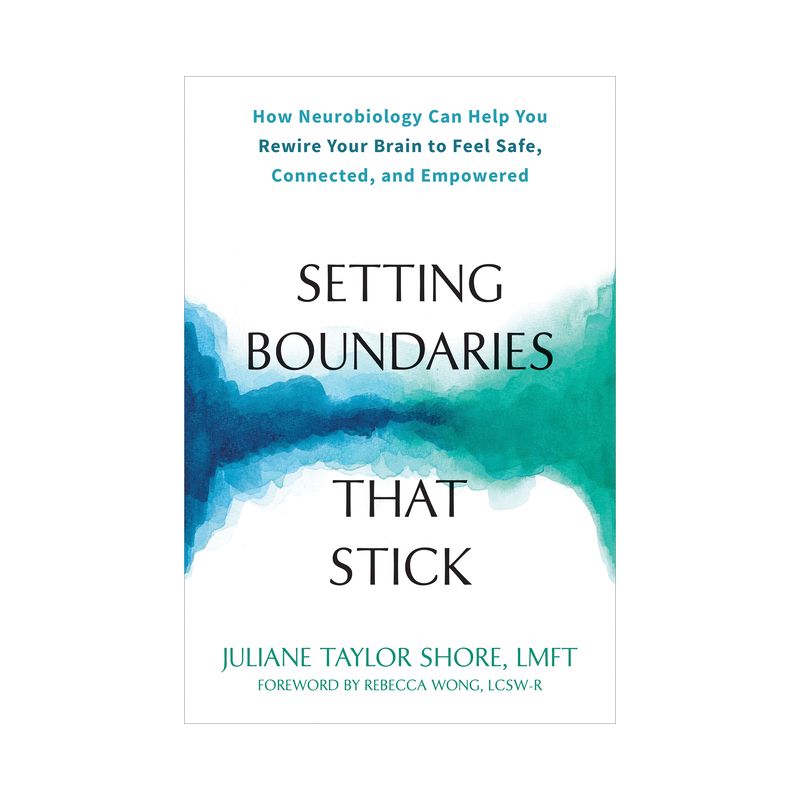 Setting Boundaries That Stick - by  Juliane Taylor Shore (Paperback), 1 of 2