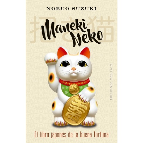 Maneki Neko - By Nobuo Suzuki (paperback) : Target