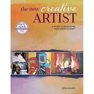 The New Creative Artist - by  Nita Leland (Paperback)