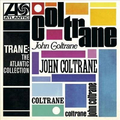 John Coltrane - Trane: The Atlantic Collection (CD)