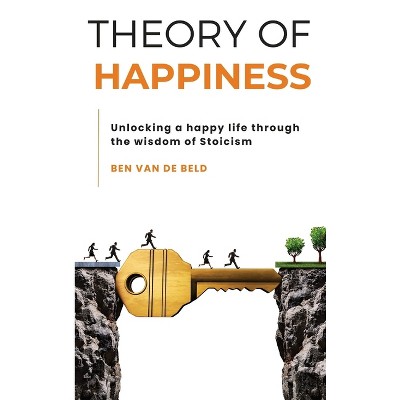 Theory of Happiness - by Ben Van de Beld