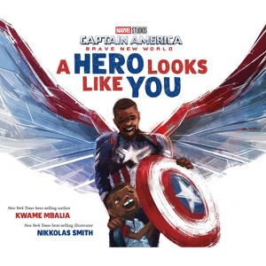 Captain America: Brave New World: A Hero Looks Like You - by  Kwame Mbalia (Hardcover) - 1 of 1